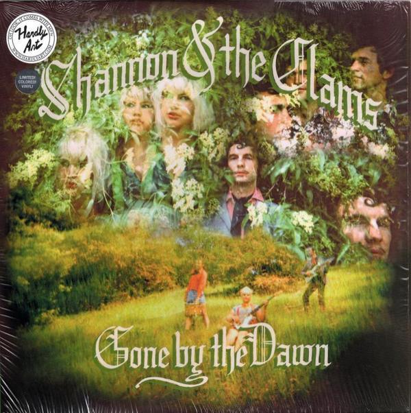 Shannon And The Clams - Gone By The Dawn