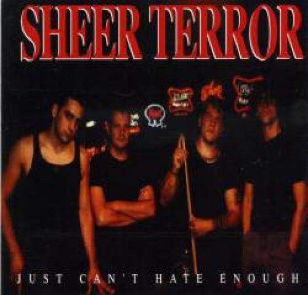 Sheer Terror - Just Can't Hate Enough