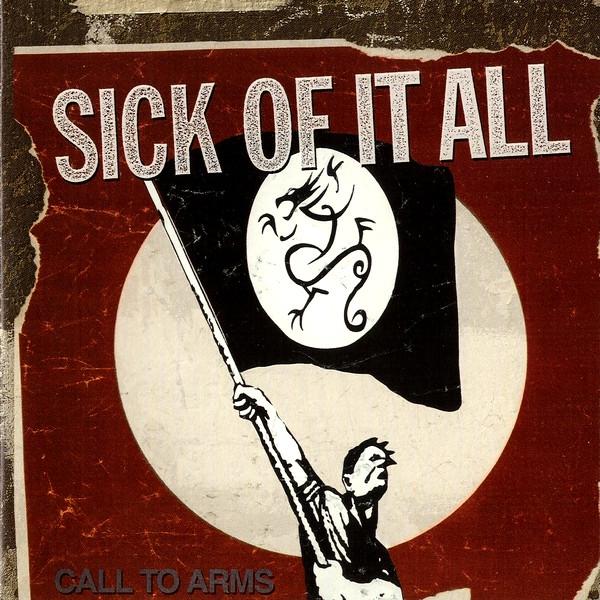 Sick Of It All - Call To Arms