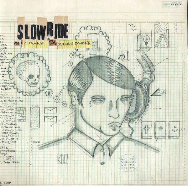Slowride - As I Survive The Suicide Bomber