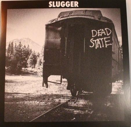 Slugger  - Dead State