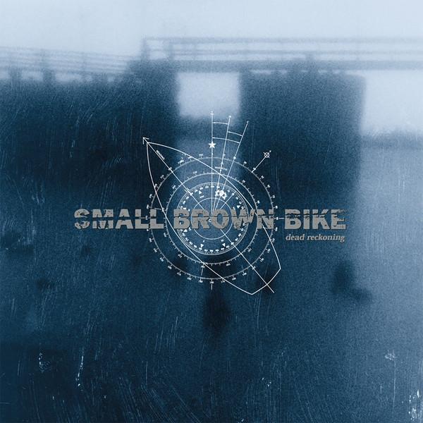 Small Brown Bike - Dead Reckoning