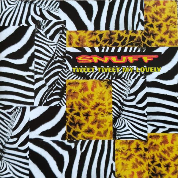 Snuff  - Tweet Tweet My Lovely