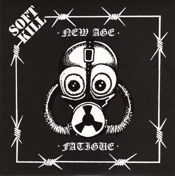 Soft Kill - New Age / Fatigue