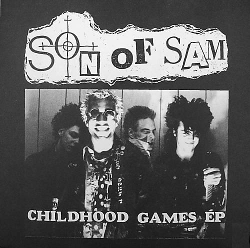 Son Of Sam  - Childhood Games EP