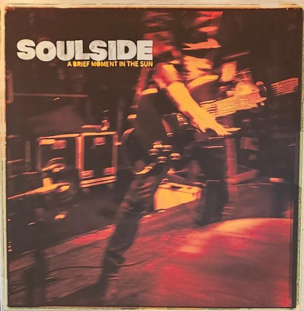 Soulside (2) - A Brief Moment In The Sun