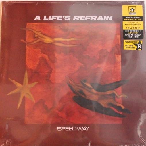 Speedway  - A Life’s Refrain