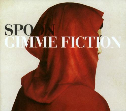Spoon - Gimme Fiction
