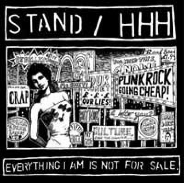 Stand , HHH  - Everything I Am Is Not For Sale
