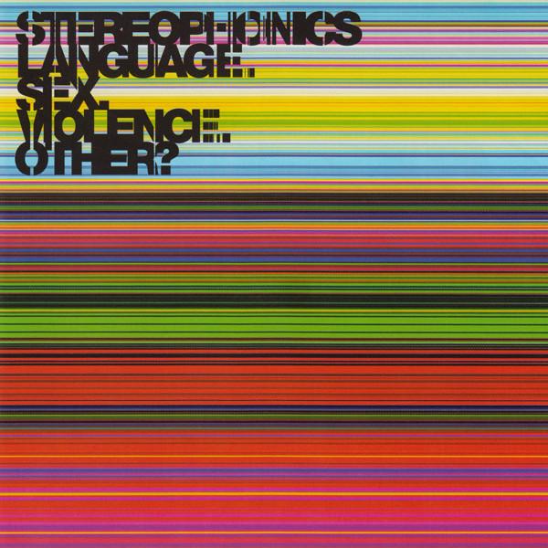Stereophonics - Language. Sex. Violence. Other?