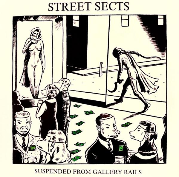 Street Sects - Gentrification IV: Suspended From Gallery Rails