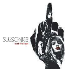 Subsonics - A Lot To Forget