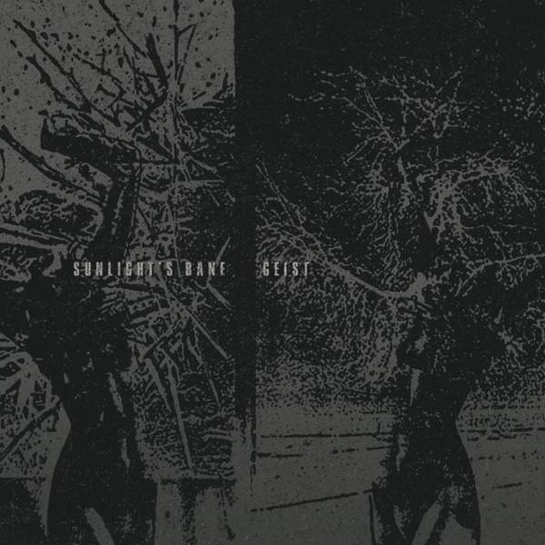 Sunlight's Bane, Geist  - Sunlight's Bane / Geist