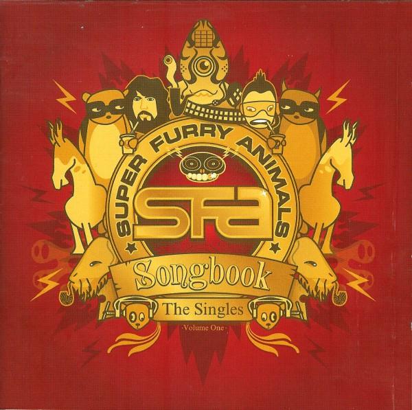 Super Furry Animals - Songbook (The Singles, Volume One)