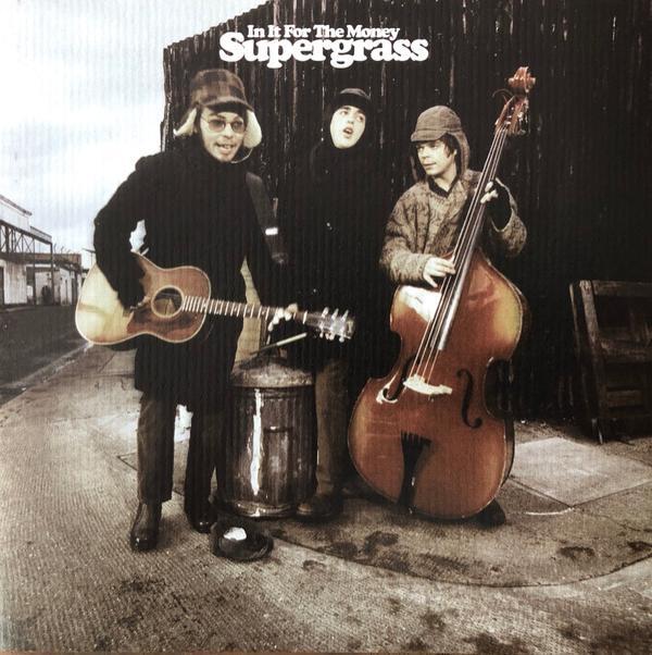 Supergrass - In It For The Money