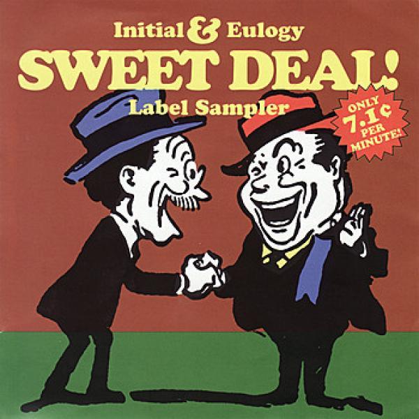  - Sweet Deal! The Initial & Eulogy Sampler