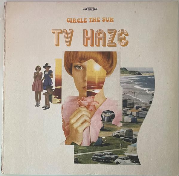 TV Haze - Circle The Sun