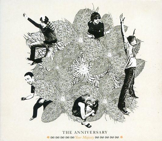 The Anniversary - Your Majesty