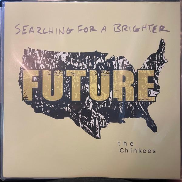 The Chinkees - Searching For A Better Future