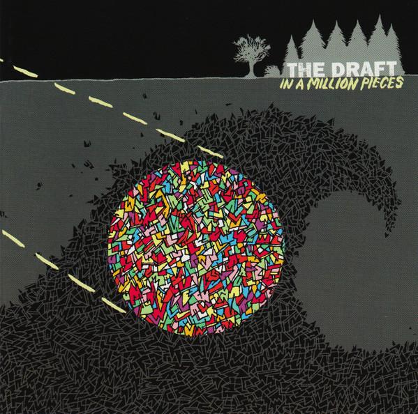 The Draft  - In A Million Pieces