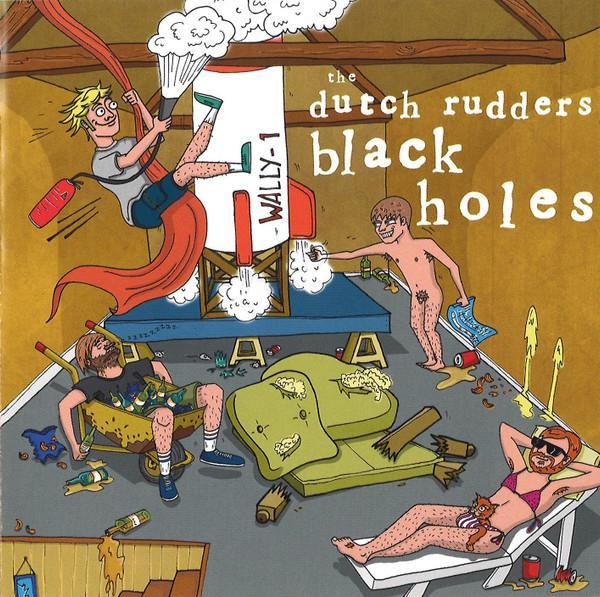 The Dutch Rudders - Black Holes