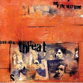 The Fire Next Time  - Sound Of A Threat