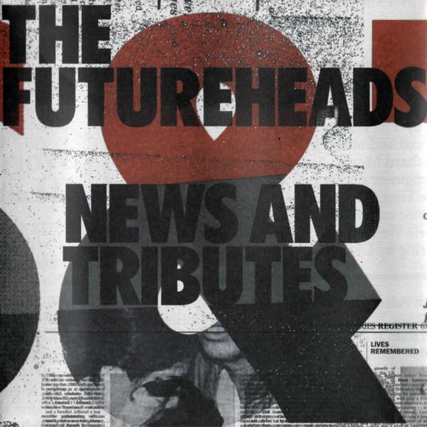 The Futureheads - News And Tributes