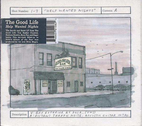 The Good Life - Help Wanted Nights