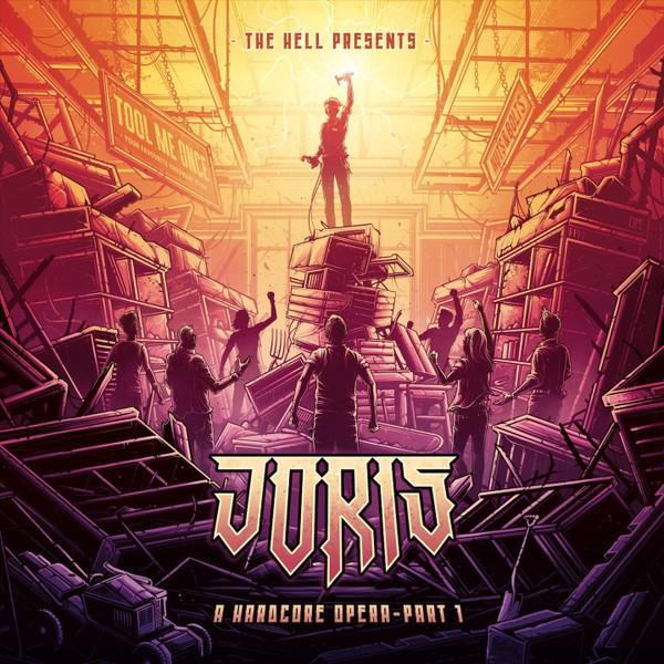 The Hell  - Joris A Hardcore Opera - Part 1