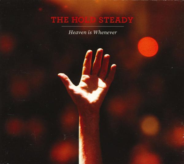 The Hold Steady - Heaven Is Whenever