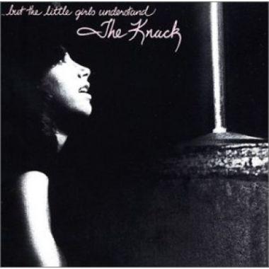 The Knack  - ...But The Little Girls Understand