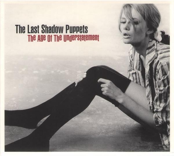 The Last Shadow Puppets - The Age Of The Understatement