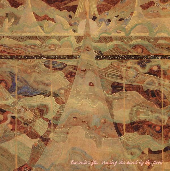 The Lavender Flu - Tracing The Sand By The Pool