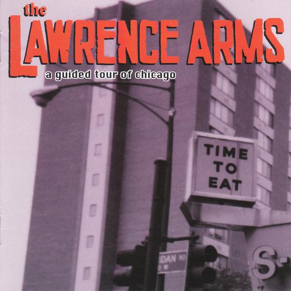 The Lawrence Arms - A Guided Tour Of Chicago