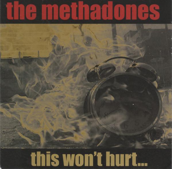 The Methadones - This Won't Hurt...