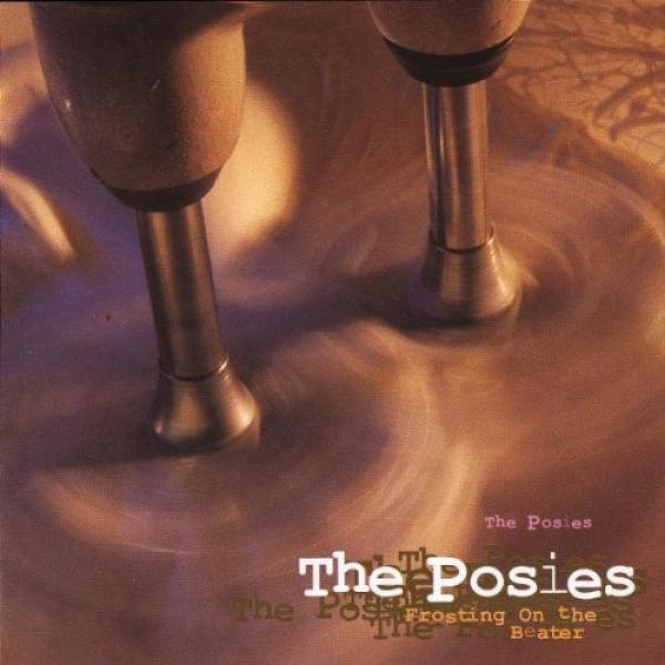 The Posies - Frosting On The Beater