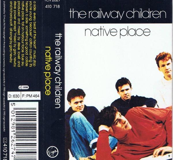 The Railway Children - Native Place