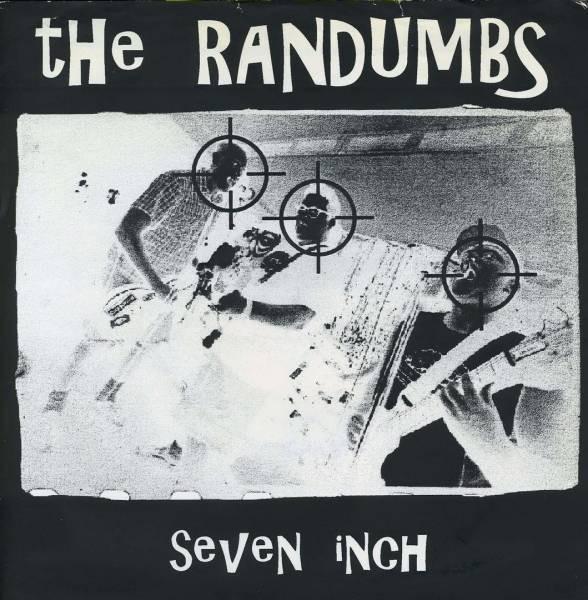 The Randumbs - Seven Inch