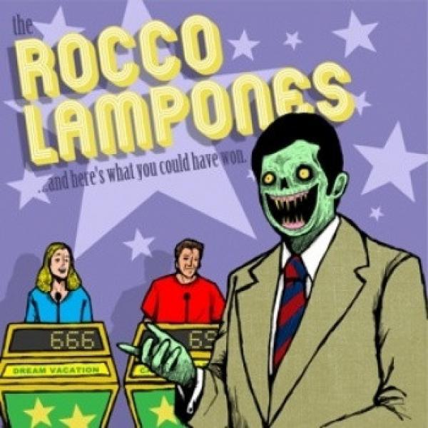 The Rocco Lampones - ...And Here's What You Could Have Won.