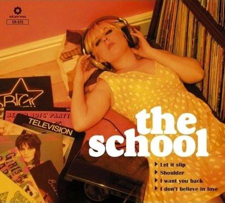 The School  - Let It Slip