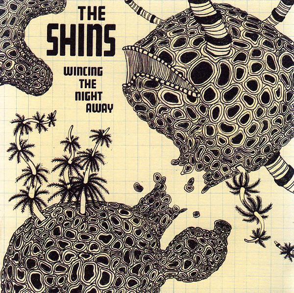 The Shins - Wincing The Night Away