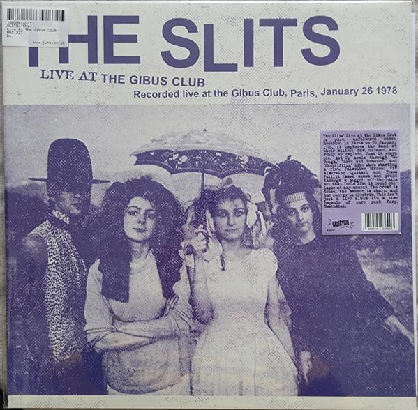 The Slits - Live At The Gibus Club