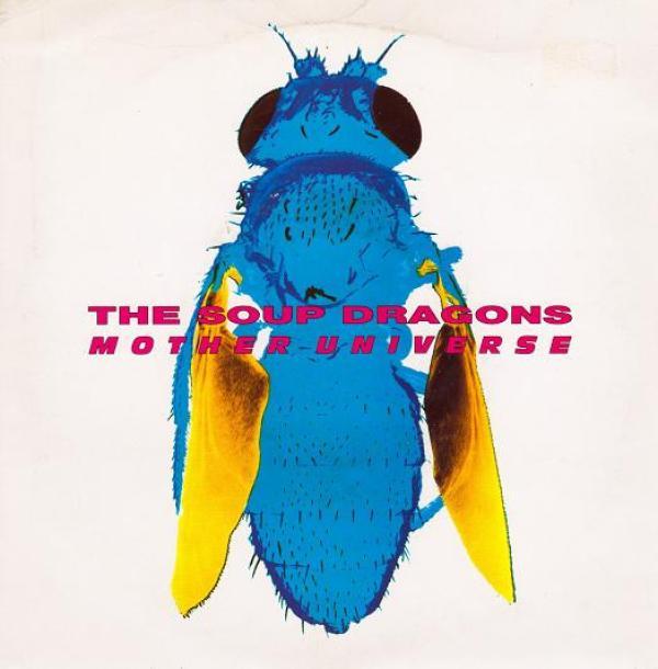 The Soup Dragons - Mother Universe