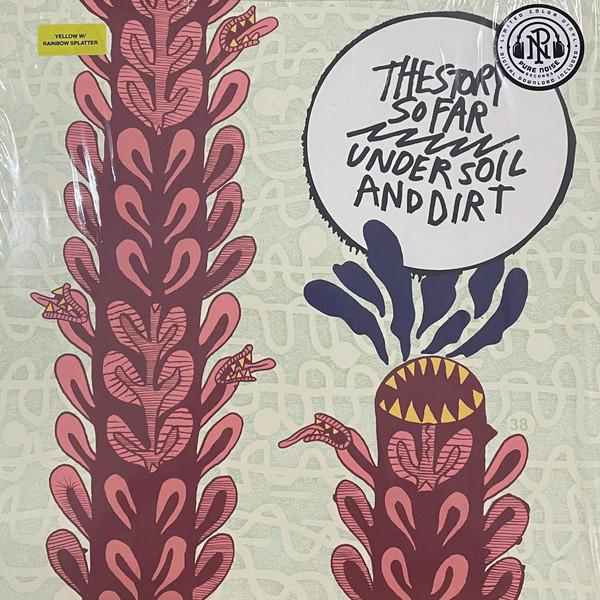 The Story So Far (2) - Under Soil And Dirt