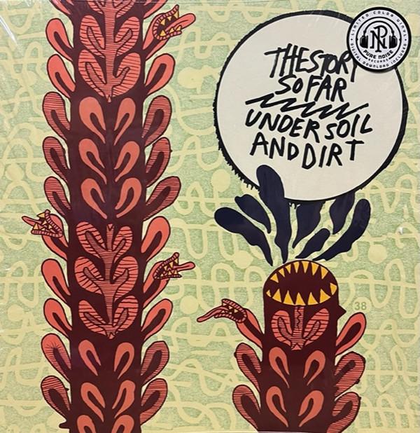 The Story So Far (2) - Under Soil and Dirt