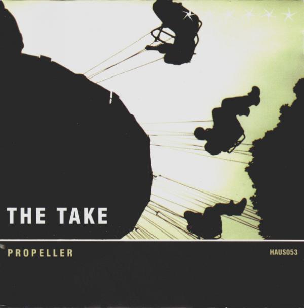The Take  - Propeller