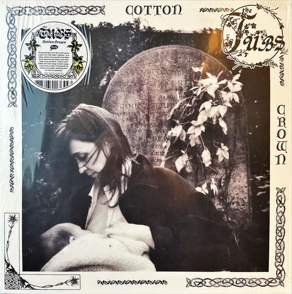 The Tubs  - Cotton Crown
