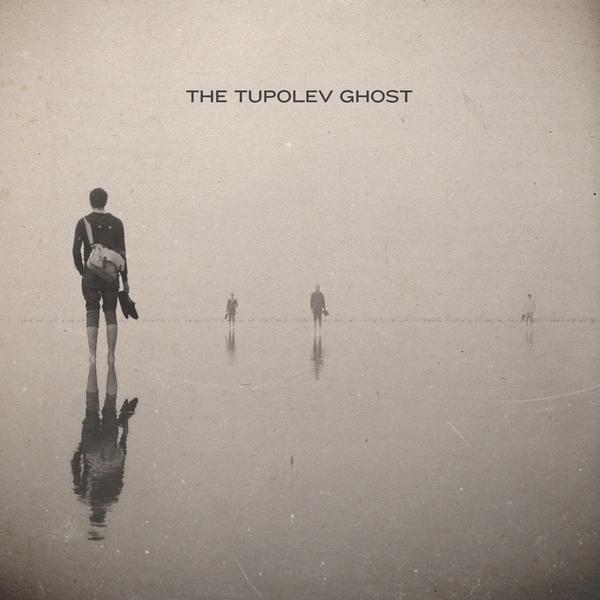 The Tupolev Ghost - The Tupolev Ghost