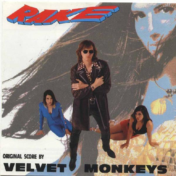 The Velvet Monkeys - Rake