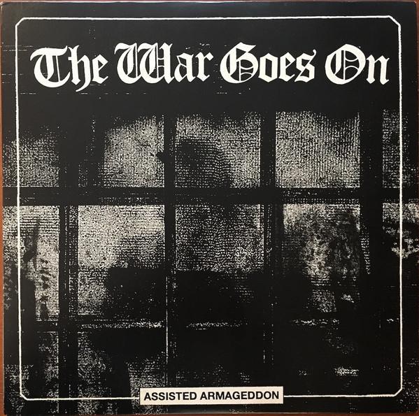 The War Goes On - Assisted Armageddon